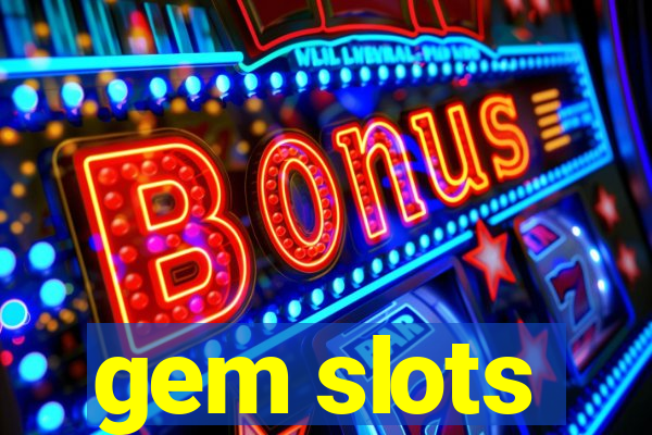 gem slots